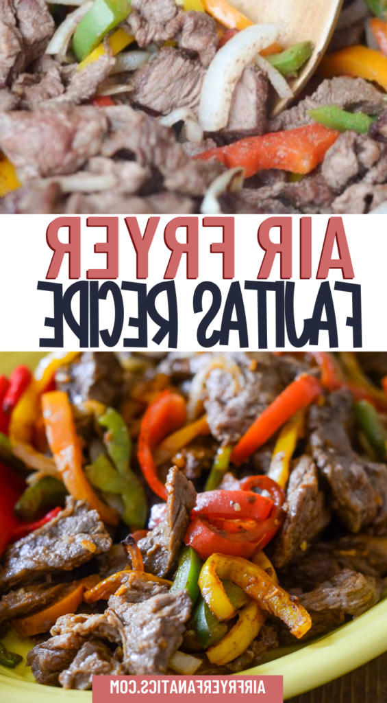 air fryer fajitas